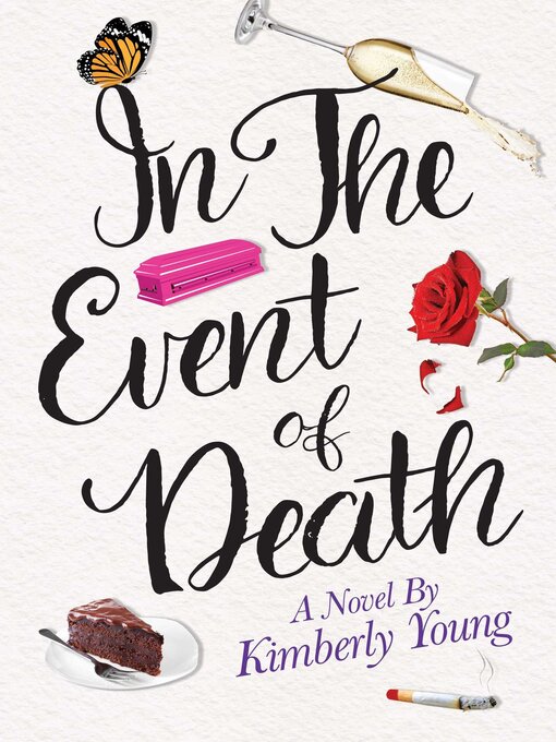 Title details for In the Event of Death by Kimberly Young - Wait list